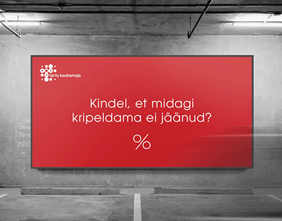Tartu Kaubamaja – You’ve Been Waiting For This